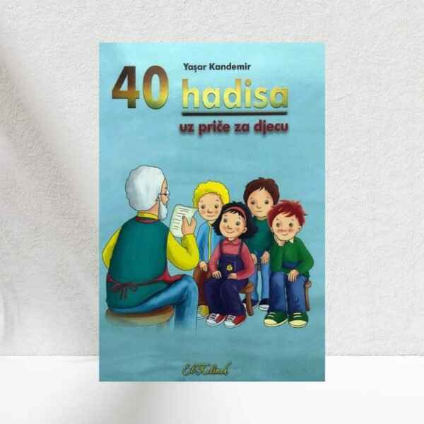 40 hadisa uz priče i kazivanja za djecu