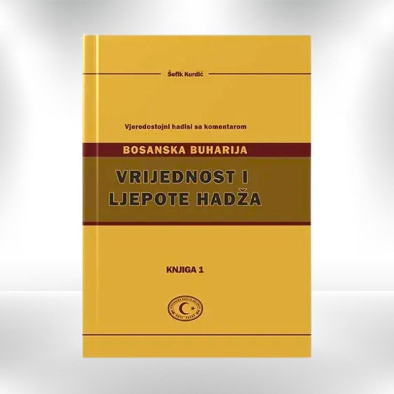 Bosanska Buharija - vrijednost i ljepote hadža - Revda