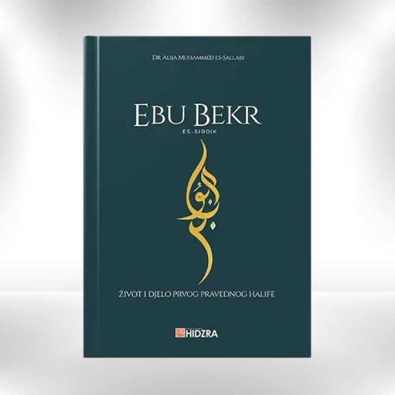 Ebu Bekr es - Siddik - Dr. Alija Muhammed es - Sallabi - Revda