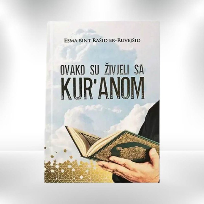 Ovako su živjeli sa Kur’anom - Revda