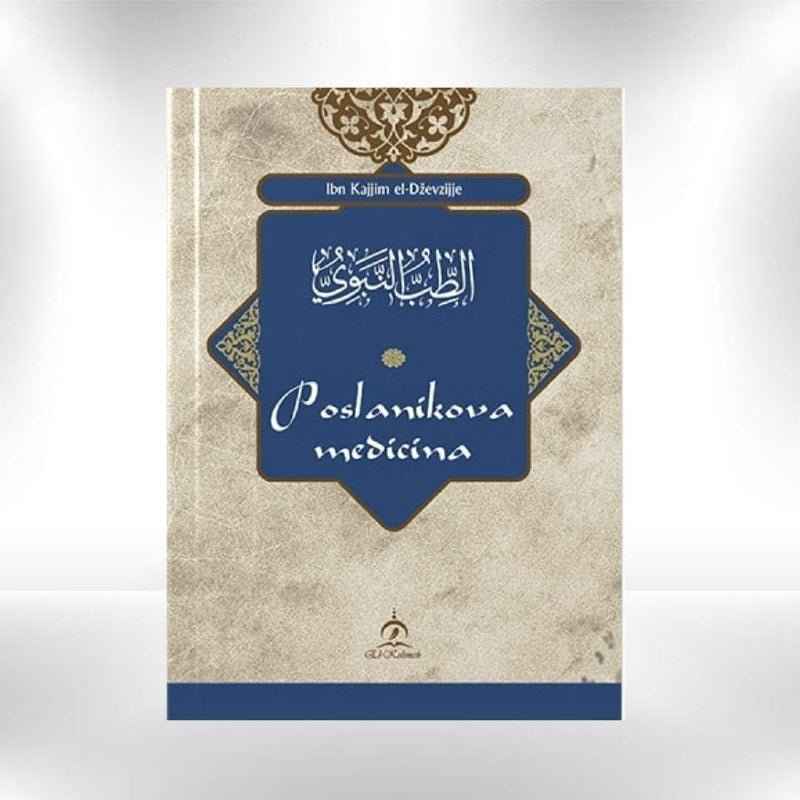 Poslanikova medicina - Ibn Kajjim el-Dževzijje