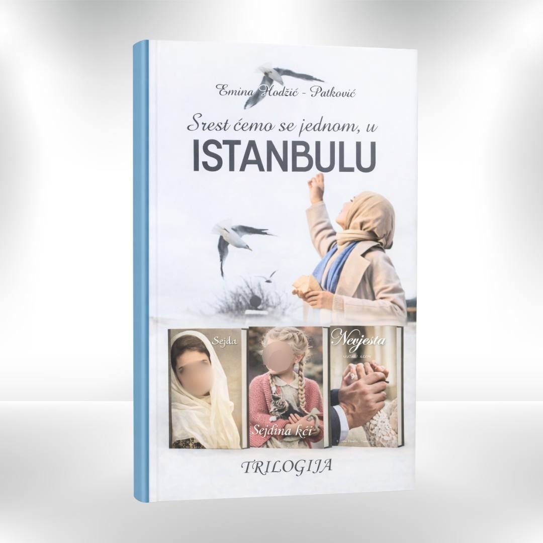 Srest ćemo se jednom u Istanbulu – Emina Hodžić‑Patković - Revda