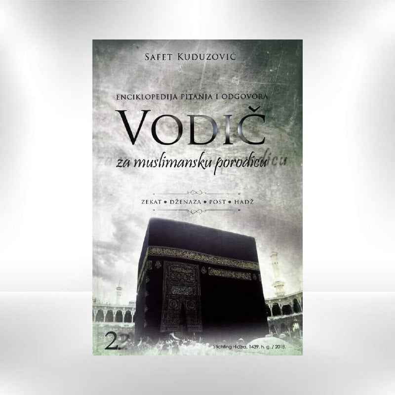 Vodič za muslimansku porodicu 2 - Dr. Safet Kuduzović