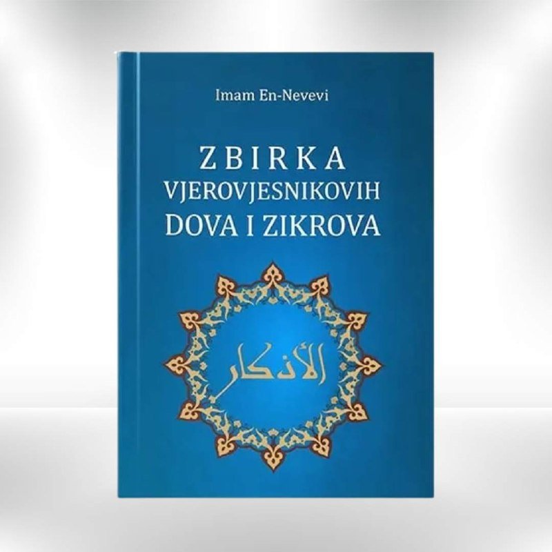 Zbirka Vjerovjesnikovih zikrova i dova - Jahja B. Šeref en - Nevevi - Revda