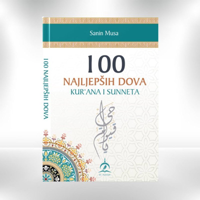 100 najljepših dova Kur'ana i sunneta - Revda