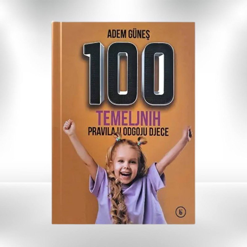 100 temeljnih pravila u odgoju djece - Revda