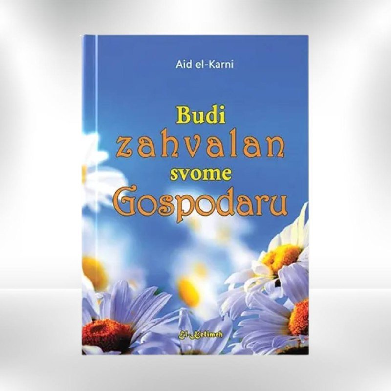 Budi zahvalan svome Gospodaru - Revda