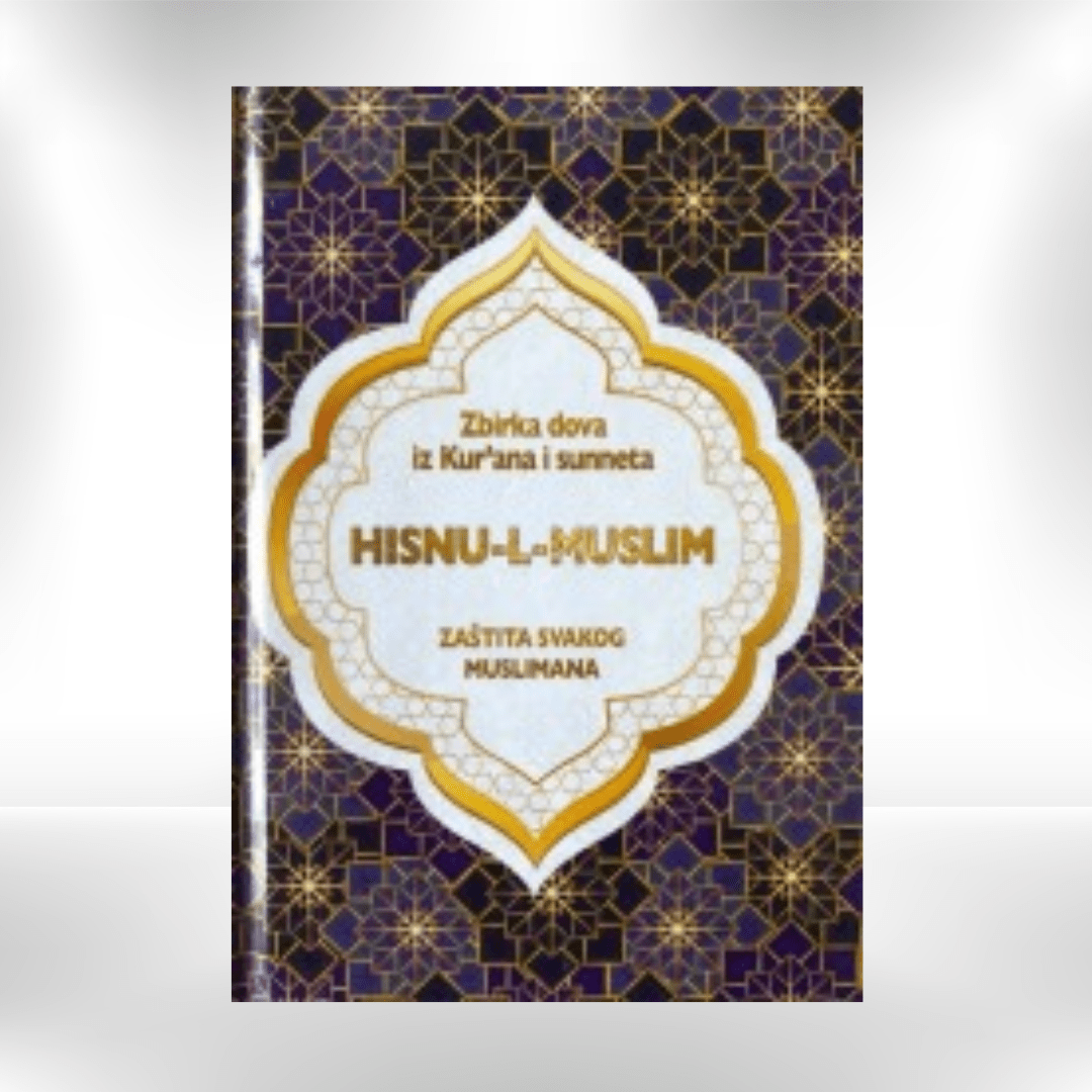 Hisnu - l - muslim - Zaštita svakog muslimana - Revda