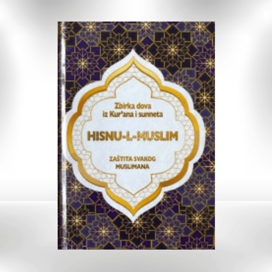 Hisnu - l - muslim - Zaštita svakog muslimana - Revda