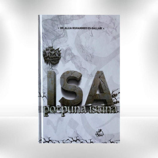 Isa a.s. potpuna istina - Dr. Alija Muhammed es - Sallabi - Revda