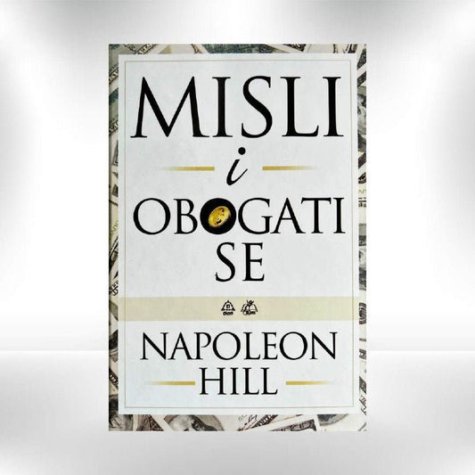 Misli i obogati se - Napoleon Hill - Revda