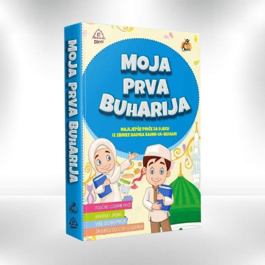 Moja prva Buharija - Priredili: Ahmad Mursyidi, Azra Banu - Revda