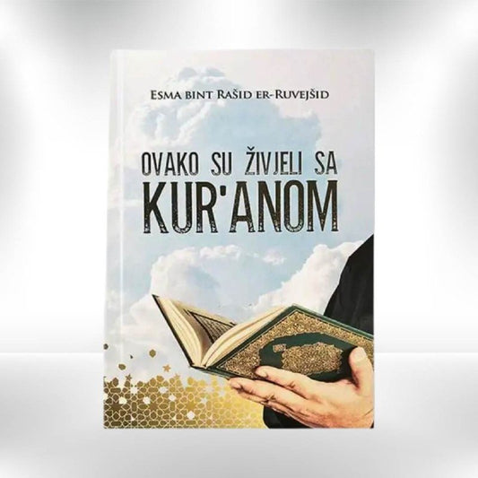 Ovako su živjeli sa Kur’anom - Revda