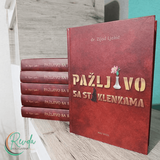Pažljivo sa staklenkama - Dr. Zijad Ljakić - Revda