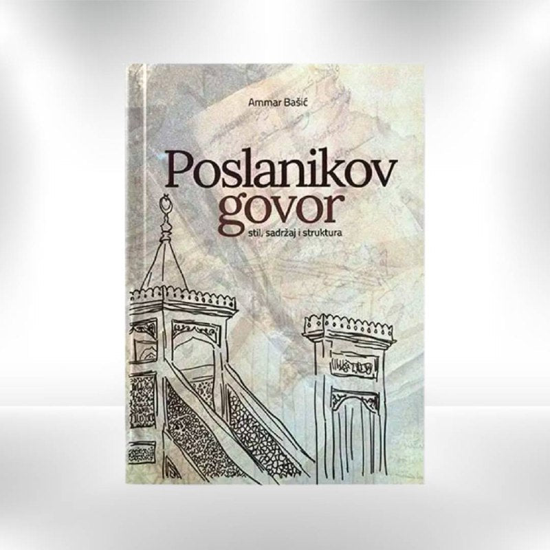 Poslanikov govor – stil, sadržaj i struktura - Revda