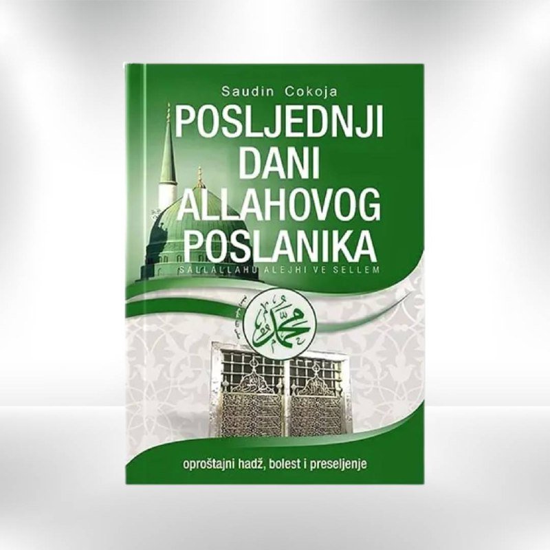 Posljednji dani Allahovog Poslanika s.a.v.s. - Revda