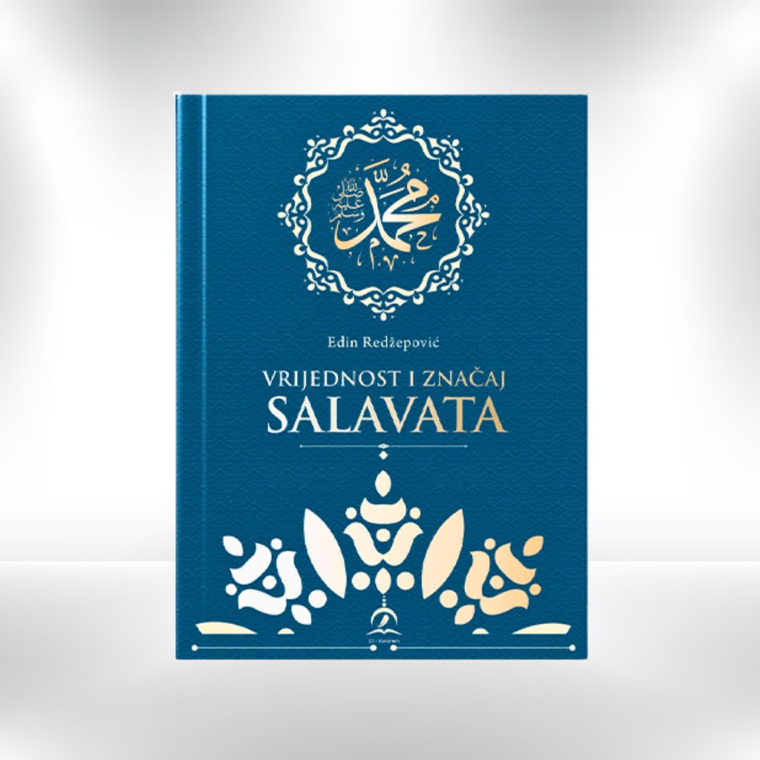 Vrijednost i značaj salavata - Edin Redžepović