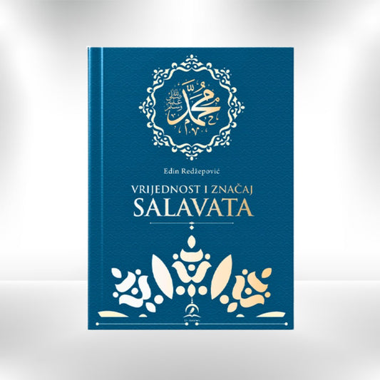 Vrijednost i značaj salavata - Edin Redžepović