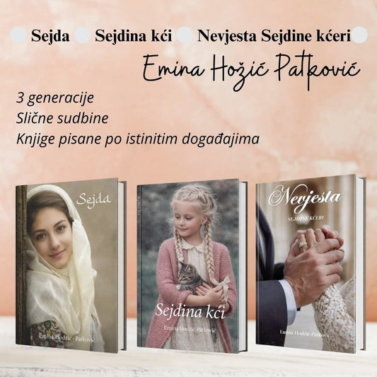 Set od tri knjige: Sejda, Sejdina kći i Nevjesta Sejdine kćeri