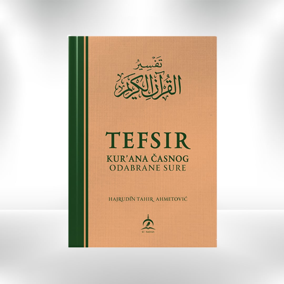 Tefsir Kur'ana časnog - odabrane sure - RevdaTefsir Kur'ana časnog - odabrane sure