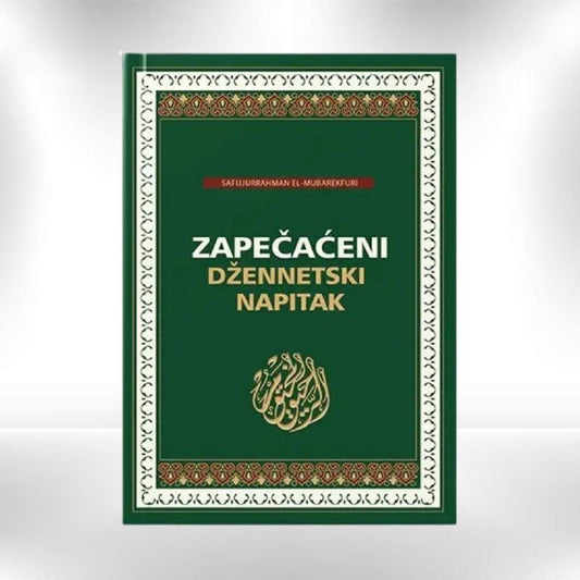 Zapečaćeni džennetski napitak - Safijjurrahman el - Mubarekfuri - Revda